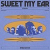 Sweet My Ear - Single