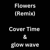 Flowers (Remix) artwork