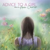 Advice to a Girl: Music by Anne Cawrse