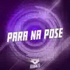 Para na Pose - Single album lyrics, reviews, download