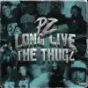 Long Live the Thugz - Single album lyrics, reviews, download