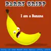 I Am a Banana song lyrics