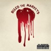 Bleed the Markets - Single