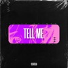 Tell Me (feat. Seymour Munny) - Single