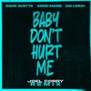 Baby Don't Hurt Me (Joel Corry Remix) - Single