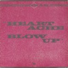 HEARTACHE BLOWUP - Single