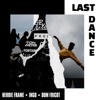 Last Dance (feat. Dom Fricot) - Single