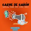 Stream & download CARNE DE CAÑON VARIOS ARTISTAS