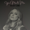 Kelsey Lamb - You Made Me artwork