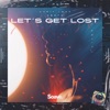 Let's Get Lost - Single