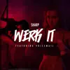 Werk It (feat. Voicemail) - Single album lyrics, reviews, download