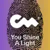 You Shine a Light (feat. Nikki Paige) - Single album lyrics, reviews, download