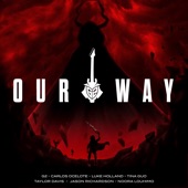 Our Way (feat. Carlos Ocelote, Taylor Davis, Noora Louhimo, Jason Richardson & Atlan) artwork