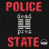 Police State (feat. Chairman Omali Yeshitela) - EP album lyrics, reviews, download