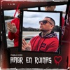 Amor en Ruinas - Single