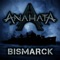 Bismarck - Anahata lyrics