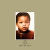 S.M.S. "Save My Soul" - Single