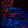 Lose Control - Single