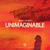 Stream & download Unimaginable