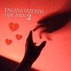Engana Dizendo Que Ama 2 - Single