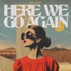 Here We Go Again - Single