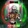 Furious Max (Mad Max) - Single album lyrics, reviews, download