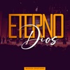 Eterno Dios - Single
