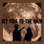 Set Fire To The Rain (Sped Up) [Remix] artwork