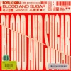 BLOOD AND SUGAR - Single