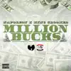 Stream & download Million Bucks (feat. Crooked I & La'nique) - Single