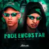 Stream & download Pode Encostar