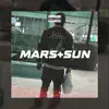 Mars N the Sun (feat. E.R) - Single album lyrics, reviews, download