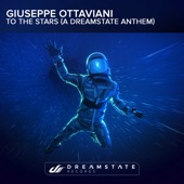 To the Stars (A Dreamstate Anthem) artwork