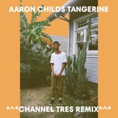 Aaron Childs - Tangerine