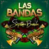 Las Bandas Más Matonas album lyrics, reviews, download