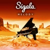 Melody by Sigala iTunes Track 5