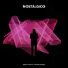 Nostálgico (Acoustic Cover) [feat. Cristian Larrosa] - Single album lyrics, reviews, download
