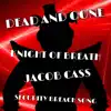 Dead and Gone (Security Breach Song) (feat. Jacob Cass) - Single album lyrics, reviews, download