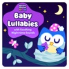 Baby Lullabies with Soothing Night - Time Sounds