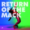 Return Of The Mack - Single