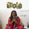 B'Ola (Home Edition) - Sunmisola Agbebi