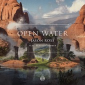 Jason Ross - Open Water (feat. Heather Sommer)