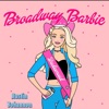 Broadway Barbie - EP