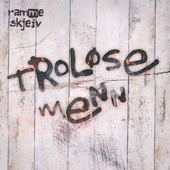 Troløse Menn artwork