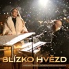 Blízko hvězd - Single