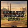 Bright, Bold Sandstorm (From "Fire Emblem Engage") [Instrumental Metal Cover] - Single album lyrics, reviews, download