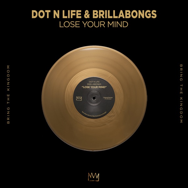 DOT N LIFE/BRILLABONGS - Lose Your Mind - на Radio Record