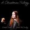 A Christmas Trilogy - EP album lyrics, reviews, download