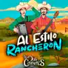Al Estilo Rancheron album lyrics, reviews, download