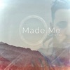 Made Me - Single